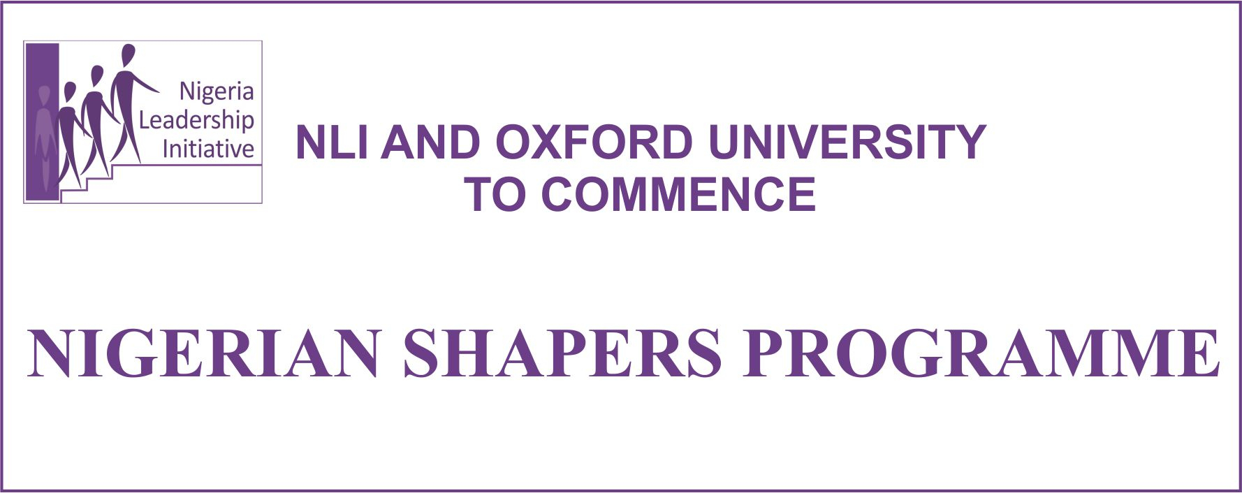 NLI AND OXFORD UNIVERSITY: “NIGERIAN SHAPERS” PROGRAMME